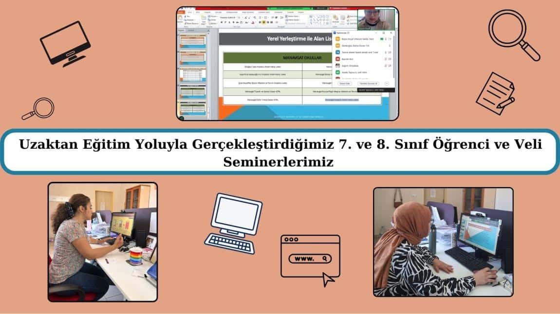 7. ve 8. Sınıf Öğrenci ve Veli Eğitimlerimiz